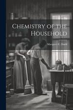 Chemistry of the Household