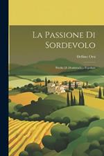 La Passione di Sordevolo: Studio di Drammatica Popolare