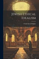 Jewish Ethical Idealism