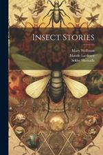 Insect Stories