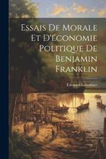 Essais de morale et d'économie politique de Benjamin Franklin