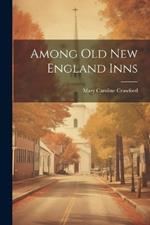 Among Old New England Inns
