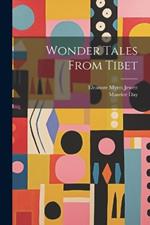 Wonder Tales From Tibet