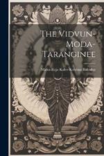 The Vidvun-Moda-Taranginee