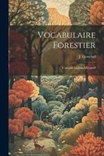 Vocabulaire Forestier: Français-Anglais-Allemand