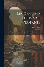 Les Derniers Écrivains Profanes: Les Panégyristes - Ausone - le Querolus - Rutilius Namatianus