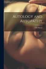 Autology and Autopathy