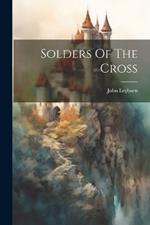 Solders Of The Cross