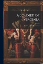 A Soldier of Virginia