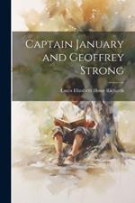 Captain January and Geoffrey Strong