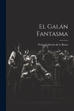 El Galán Fantasma