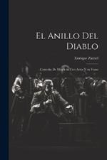 El anillo del diablo: Comedia de magia en tres actos y en verso