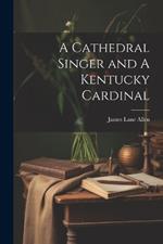 A Cathedral Singer and A Kentucky Cardinal