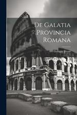 De Galatia Provincia Romana
