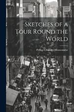 Sketches of a Tour Round the World