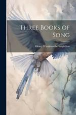 Three Books of Song