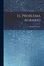 El Problema Agrario