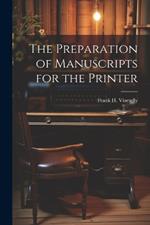 The Preparation of Manuscripts for the Printer