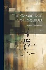 The Cambridge Colloquium: 1916