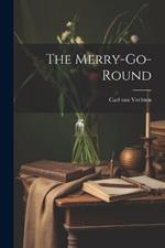 The Merry-Go-Round