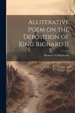 Alliterative Poem on the Deposition of King Richard II