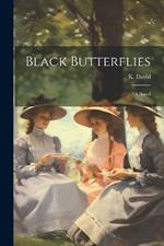 Black Butterflies