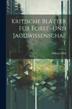 Kritische Blätter für Forst- und Jagdwissenschaft