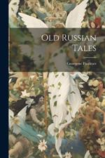 Old Russian Tales