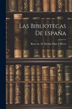 Las Bibliotecas de España