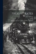 Freight Rates; Official Classification Territory and Eastern Canada