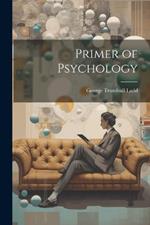 Primer of Psychology