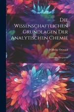 Die Wissenschaftlichen Grundlagen der Analytischen Chemie: Elementar Dargestellt