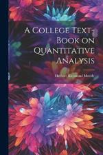 A College Text-book on Quantitative Analysis