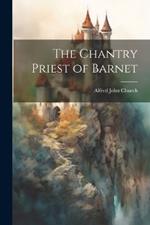 The Chantry Priest of Barnet