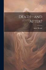 Death--and After?