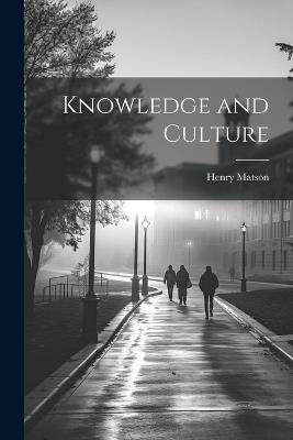 Knowledge and Culture - Henry Matson - cover