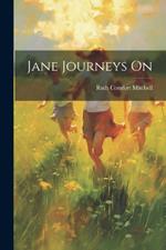 Jane Journeys On