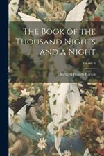 The Book of the Thousand Nights and a Night; Volume 6