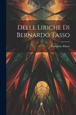 Delle Liriche di Bernardo Tasso