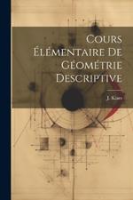 Cours Élémentaire de Géométrie Descriptive