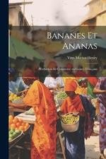 Bananes et Ananas: Production et Commerce en Guinée Française