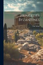 Princesses Byzantines