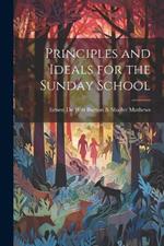 Principles and Ideals for the Sunday School