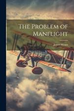 The Problem of Manflight