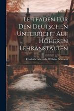 Leitfaden für den Deutschen Unterricht auf Höheren Lehranstalten