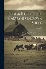 Flock Record of Hampshire-Down Sheep; Volume IX