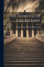 Die Ästhetische Idee bei Kant