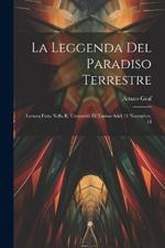 La Leggenda del Paradiso Terrestre: Lettura Fatta Nella R. Università di Torino Addi 11 Novembre, 18