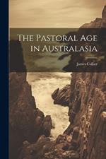 The Pastoral Age in Australasia