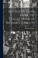 Voyager's Tales, From the Collections of Richard Hakluyt